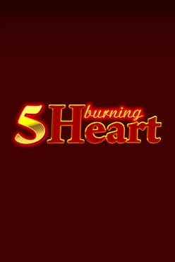 5 Burning Heart