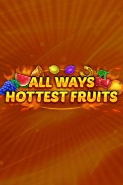 All Ways Hottest Fruits