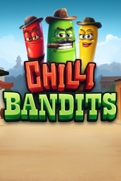 Chilli Bandits
