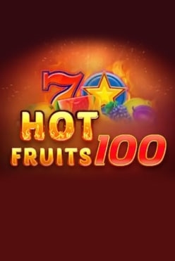 Hot fruits 100