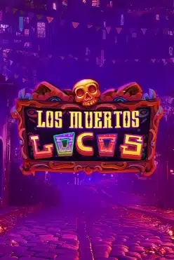 Los Muertos Locos